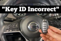 Key ID Incorrect Nissan Rogue