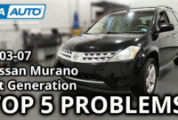 2007 Nissan Murano Problems