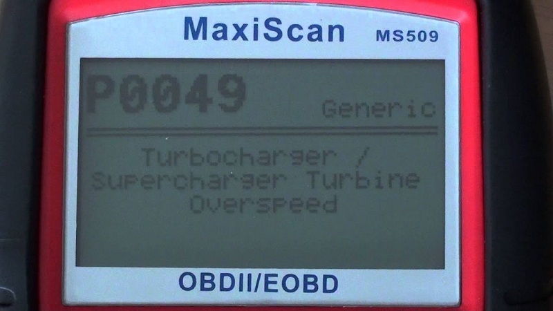 P0049 TurbochargerSupercharger Turbine Overspeed