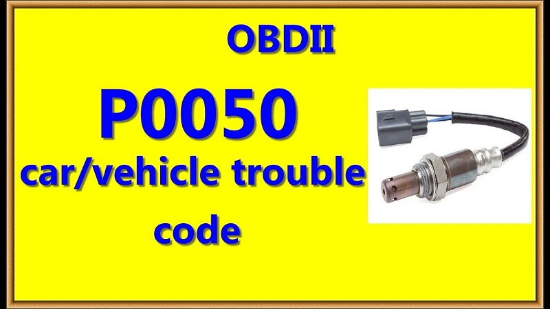 P0050 HO2S Heater Control Circuit (Bank 2 Sensor 1)